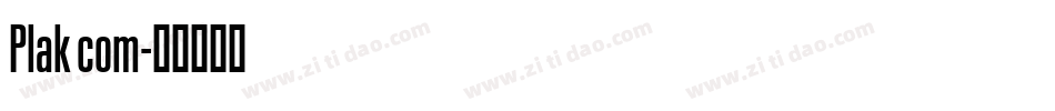 Plak com字体转换